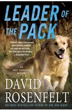 Leader of the Pack: An Andy Carpenter Mystery - David Rosenfelt