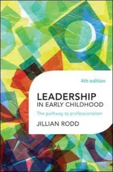 Leadership in Early Childhood, Paperback/Jillian Rodd