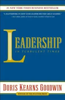 Leadership: In Turbulent Times, Paperback/Doris Kearns Goodwin
