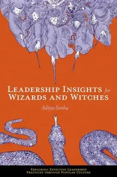 Leadership Insights for Wizards and Witches, Paperback/***
