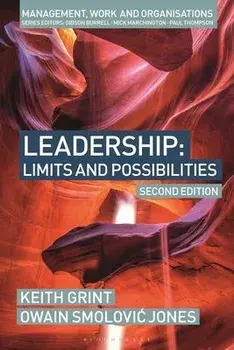 Leadership. Limits and possibilities, 2 ed, Paperback/Owain Smolovic Jones