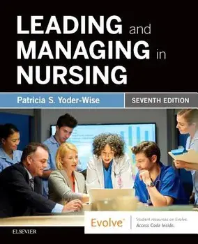 Leading and Managing in Nursing, Paperback/Patricia S. Yoder-Wise