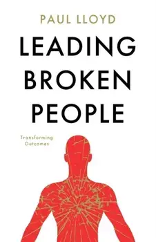 Leading Broken People, Paperback/Paul Lloyd