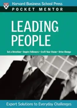Leading People: Expert Solutions to Everyday Challenges, Paperback/Harvard Business School Press