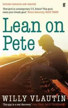 Lean on Pete, Paperback/Willy Vlautin