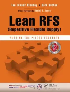 Lean Rfs (Repetitive Flexible Supply): Putting the Pieces Together, Paperback/Ian Fraser Glenday