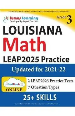 LEAP Test Prep: 3rd Grade Math Practice Workbook and Full-length Online Assessments: LEAP Study Guide - Lumos Learning