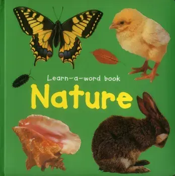 Learn-a-word Book: Nature, Board book/Nicola Tuxworth
