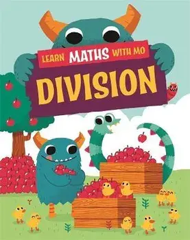 Learn Maths with Mo: Division. Illustrated ed, Hardback/Steve Mills