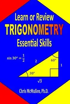Learn or Review Trigonometry Essential Skills, Paperback/Chris McMullen