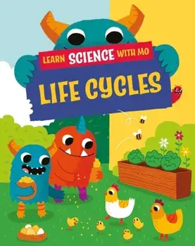 Learn Science with Mo: Life Cycles, Paperback/Paul Mason