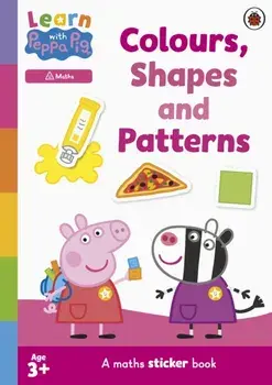 Learn with Peppa: Colours, Shapes and Patterns sticker activity book, Paperback/Peppa Pig