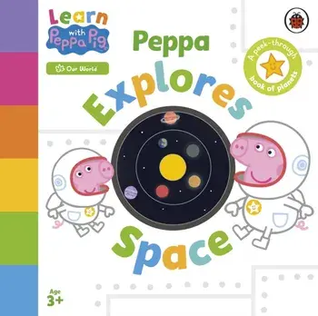 Learn with Peppa: Peppa Explores Space, Board book/Peppa Pig