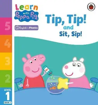 Learn with Peppa Phonics Level 1 Book 1 - Tip Tip and Sit Sip (Phonics Reader), Paperback/Peppa Pig