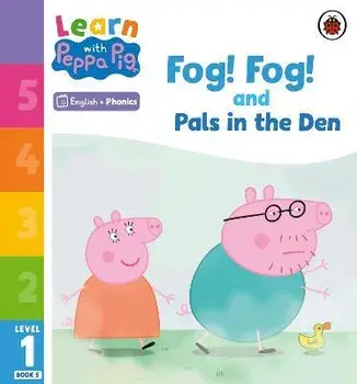 Learn with Peppa Phonics Level 1 Book 5 - Fog! Fog! and In the Den (Phonics Reader), Paperback/Peppa Pig