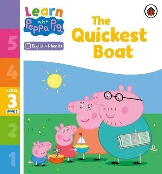 Learn with Peppa Phonics Level 3 Book 3 - The Quickest Boat (Phonics Reader), Paperback/Peppa Pig