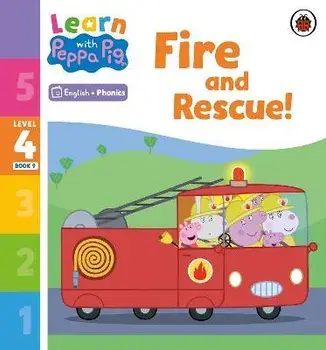 Learn with Peppa Phonics Level 4 Book 9 - Fire and Rescue! (Phonics Reader), Paperback/Peppa Pig