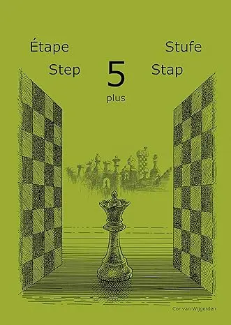 Learning chess - Step 5PLUS - Workbook Pasul 5 plus - Caiet de exercitii