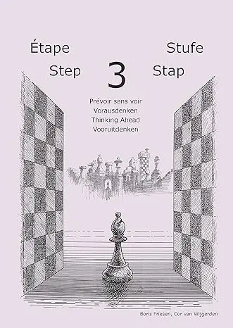 Learning Chess - Workbook - Step 3 Thinking Ahead - Caiet de exercitii