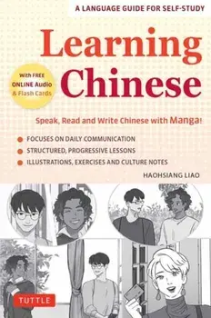 Learning Chinese. Speak, Read and Write Chinese with Manga! (Free Online Audio & Printable Flash Cards), Paperback/Haohsiang Liao