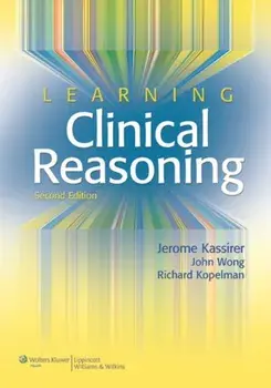 Learning Clinical Reasoning. 2 ed, Paperback/Richard I. Kopelman
