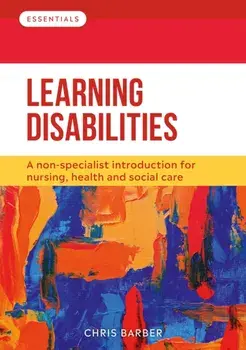 Learning Disabilities. A non-specialist introduction for nursing, health and social care, Paperback/Chris (RN (LD)) Barber