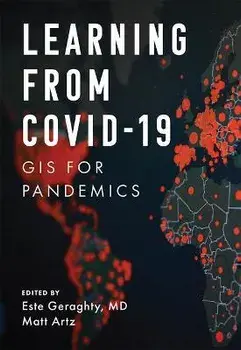 Learning from COVID-19. GIS for Pandemics, Paperback/***