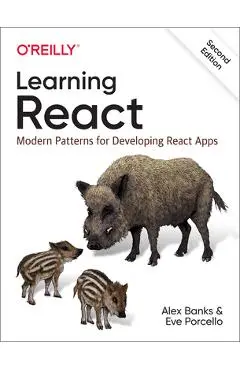Learning React: Modern Patterns for Developing React Apps - Alex Banks
