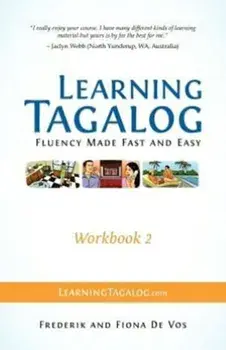 Learning Tagalog - Fluency Made Fast and Easy - Workbook 2 (Part of a 7-Book Set), Paperback/Frederik De Vos