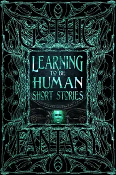 Learning to Be Human Short Stories, Hardback/***