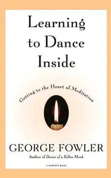 Learning to Dance Inside, Paperback/George Fowler
