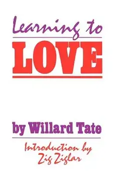 Learning To Love, Paperback/Willard Tate