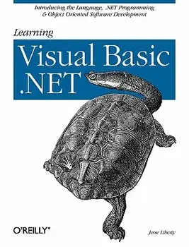 Learning Visual Basic .Net, Paperback/Jesse Liberty