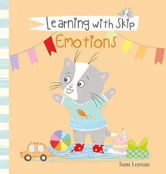 Learning with Skip. Emotions, Hardback/Sam Loman