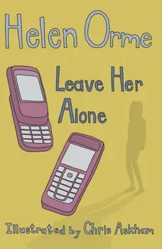 Leave Her Alone, Paperback/Orme Helen