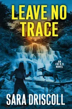 Leave No Trace, Hardcover/Sara Driscoll