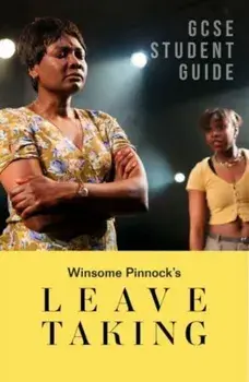Leave Taking: The GCSE Study Guide, Paperback/Samantha Wharton
