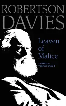 Leaven of Malice, Paperback/Robertson Davies