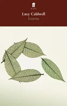 Leaves. Main, Paperback/Lucy Caldwell