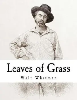 Leaves of Grass: Walt Whitman, Paperback/Walt Whitman