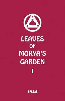 Leaves of Morya's Garden I: The Call, Paperback/Agni Yoga Society