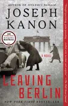 Leaving Berlin, Paperback/Joseph Kanon