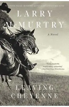 Leaving Cheyenne - Larry Mcmurtry