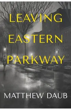 Leaving Eastern Parkway - Matthew Daub
