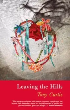 Leaving the Hills, Paperback/Tony Curtis