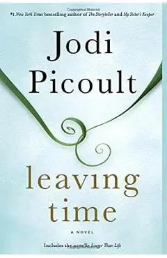 Leaving Time (with Bonus Novella Larger Than Life) - Jodi Picoult