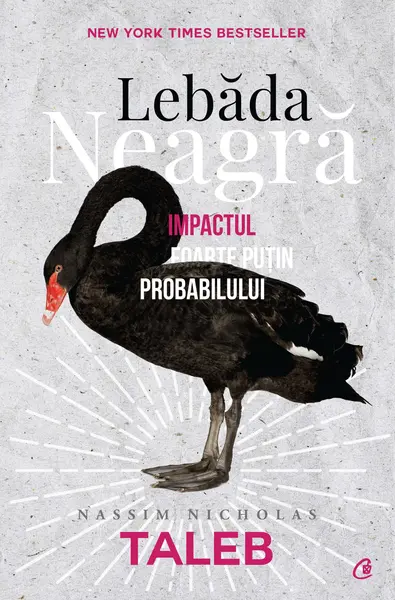 Lebada neagra | Nassim Nicholas Taleb