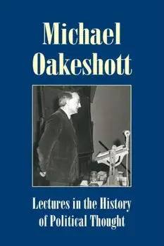 Lectures in the History of Political Thought, Paperback/Michael Oakeshott
