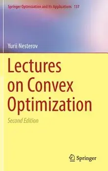 Lectures on Convex Optimization, Hardcover/Yurii Nesterov