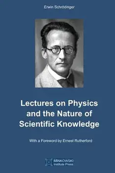Lectures on Physics and the Nature of Scientific Knowledge, Paperback/Vesselin Petkov
